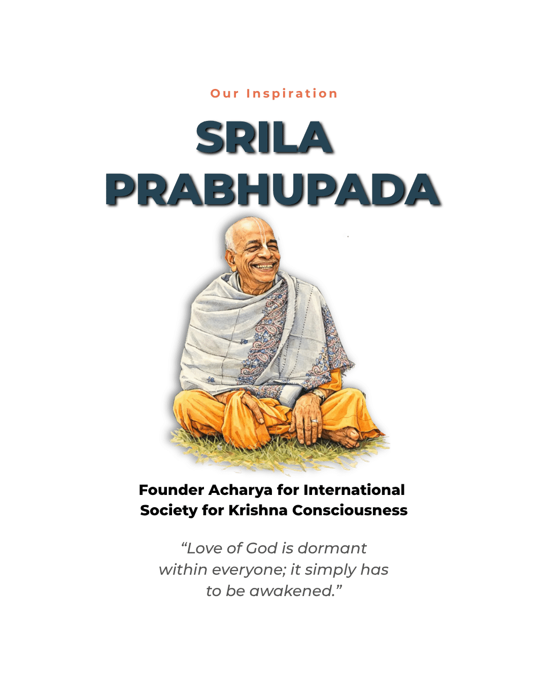 Srila Prabhupada - Our Inspiration