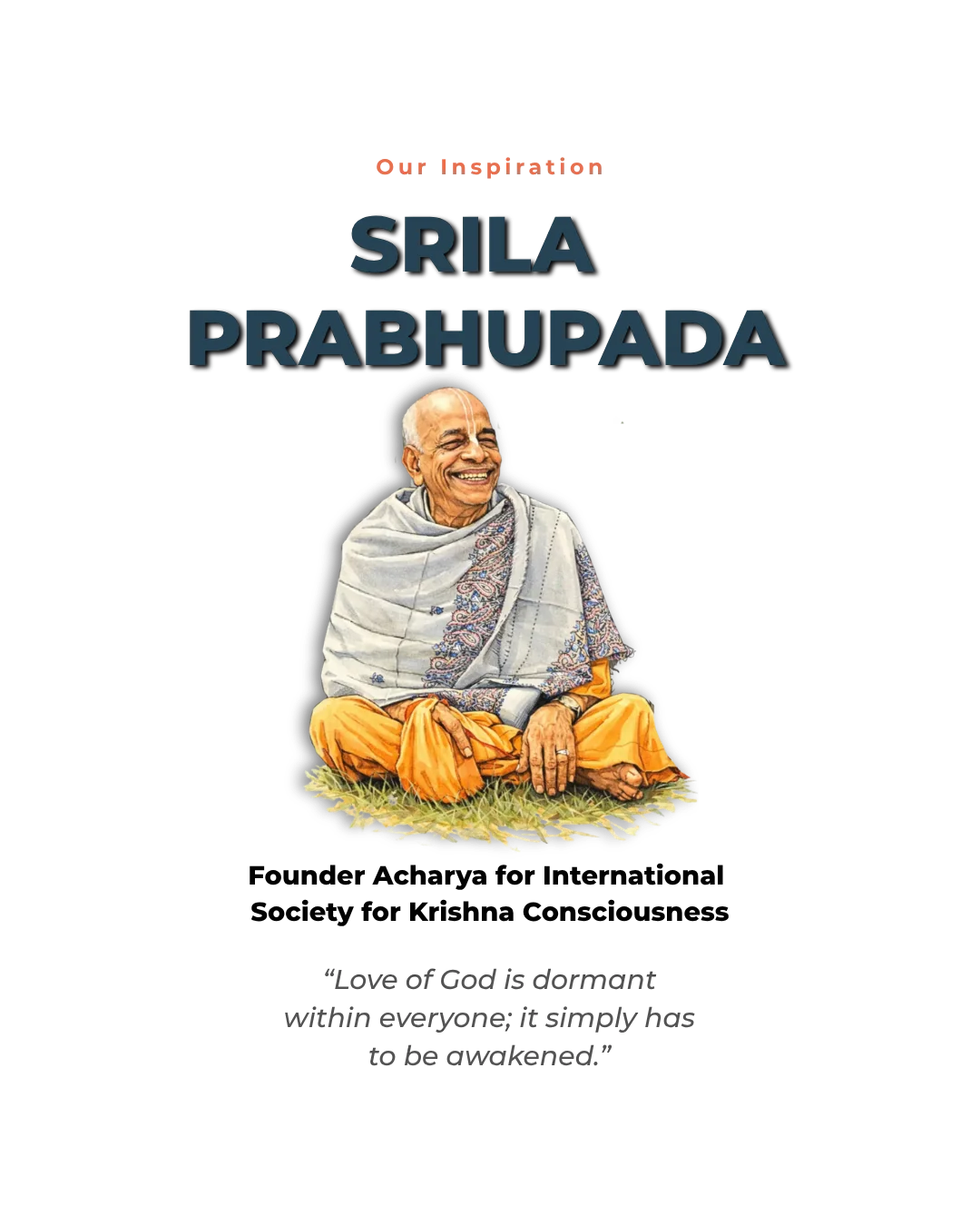 Srila Prabhupada - Our Inspiration